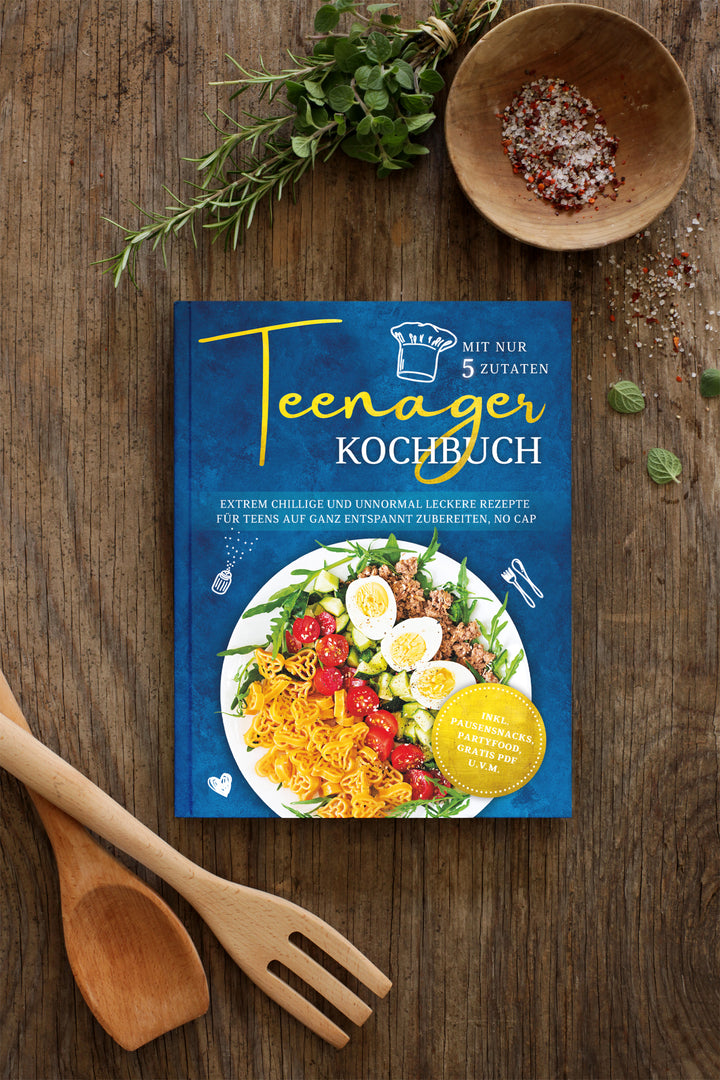 Teenager Kochbuch mit nur 5 Zutaten: Extrem chillige und unnormal leckere Rezepte für Teens auf ganz entspannt zubereiten, no cap