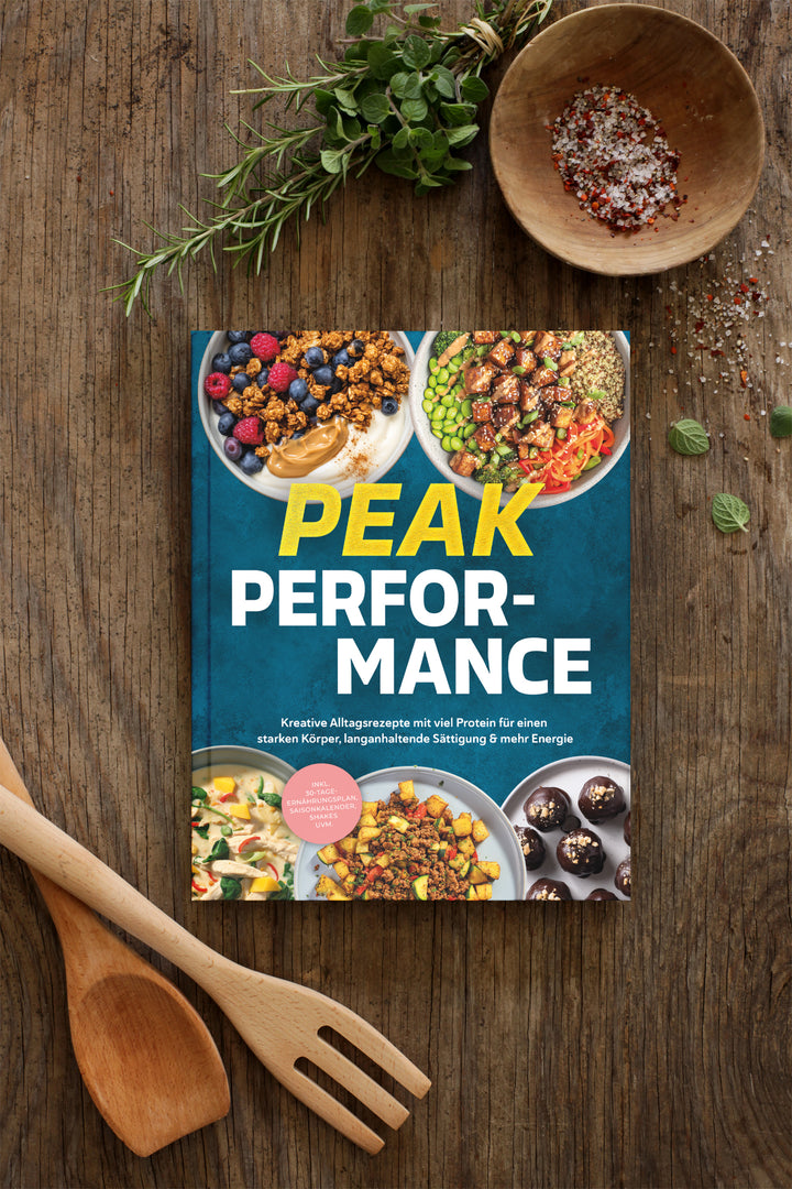 Fitness Kochbuch - Peak Performance: Kreative Alltagsrezepte mit viel Protein für einen starken Körper, langanhaltende Sättigung & mehr Energie.