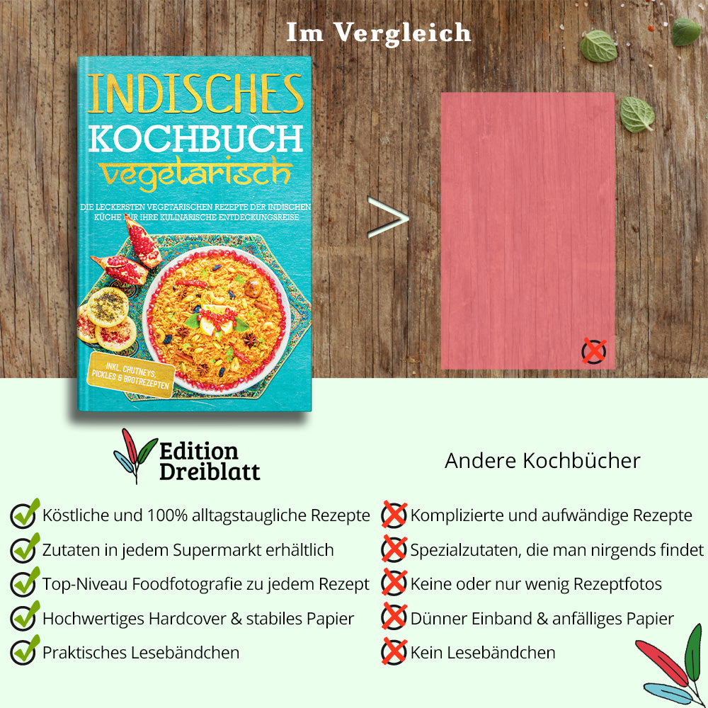 Indisches Kochbuch - vegetarisch: Die leckersten vegetarischen Rezepte der indischen Küche für Ihre kulinarische Entdeckungsreise