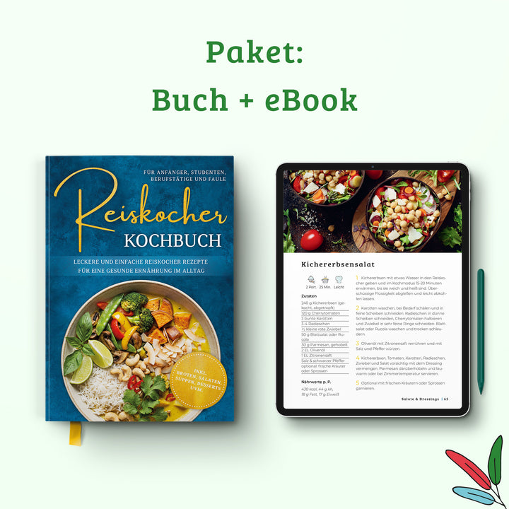 Reiskocher Kochbuch für Anfänger, Studenten, Berufstätige & Faule: Leckere und einfache Reiskocher Rezepte für eine gesunde Ernährung im Alltag
