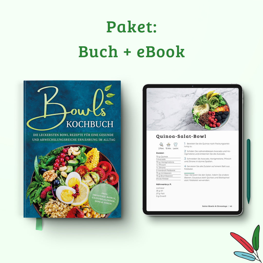 Bowls Kochbuch: Die leckersten Bowl Rezepte für eine gesunde & abwechslungsreiche Ernährung im Alltag