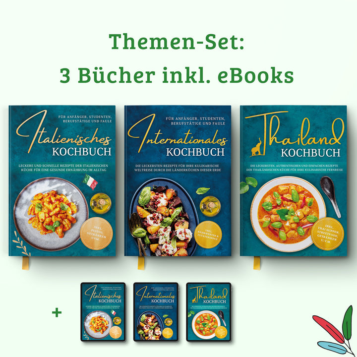 Internationales Kochbuch für Anfänger, Studenten, Berufstätige und Faule: Die leckersten Rezepte für Ihre kulinarische Weltreise durch die Länderküchen dieser Erde