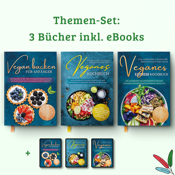 Veganes Kochbuch für Anfänger, Studenten, Berufstätige und Faule: Die leckersten veganen Rezepte für eine pflanzliche & gesunde Ernährung im Alltag