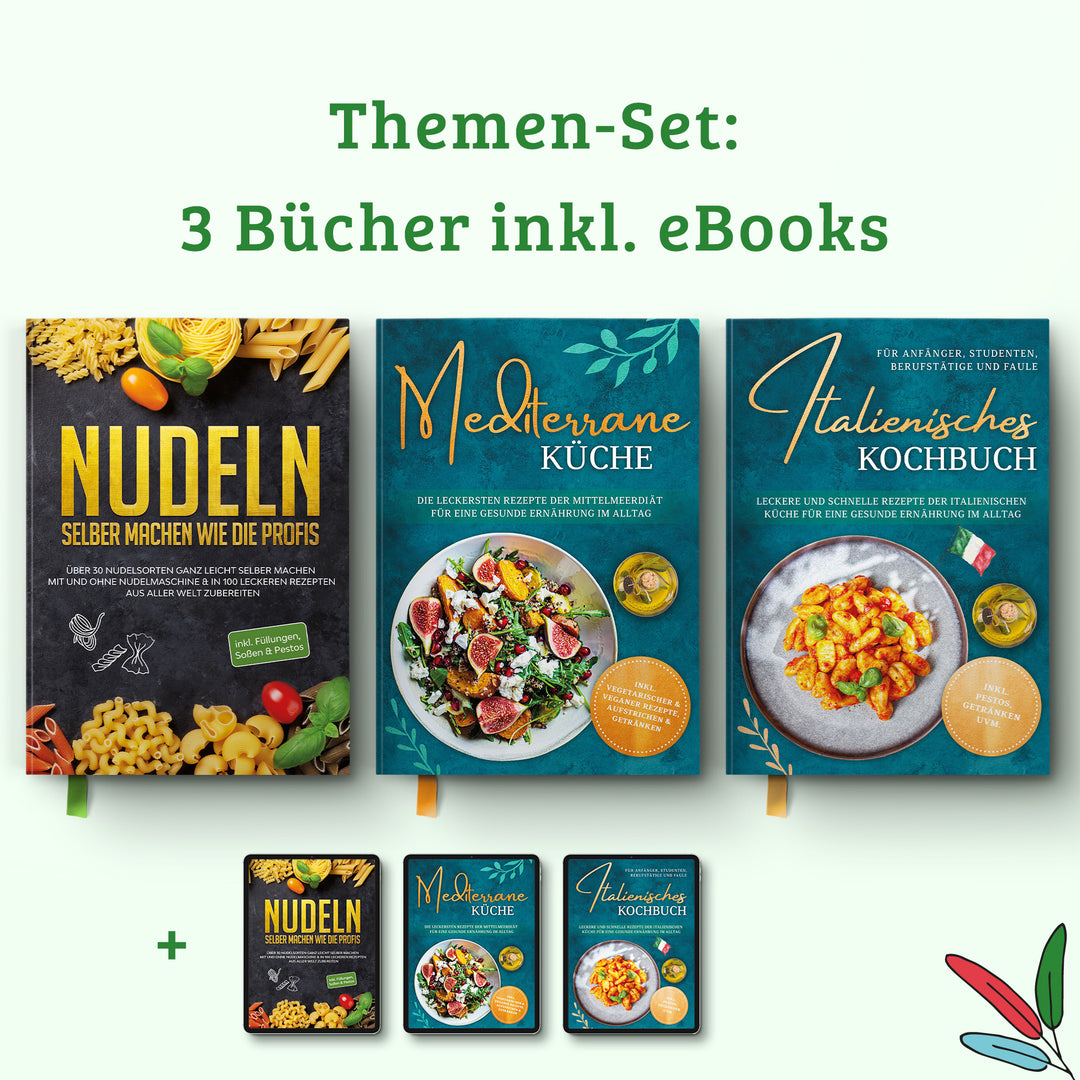 Mediterrane Küche: Die leckersten Rezepte der Mittelmeerdiät für eine gesunde Ernährung im Alltag