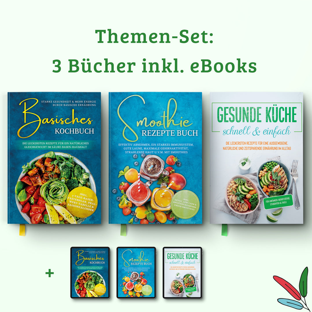 Smoothie Rezepte Buch: Effektiv Abnehmen, ein starkes Immunsystem, gute Laune, maximale Gehirnaktivität, strahlende Haut u.v.m. mit Smoothies