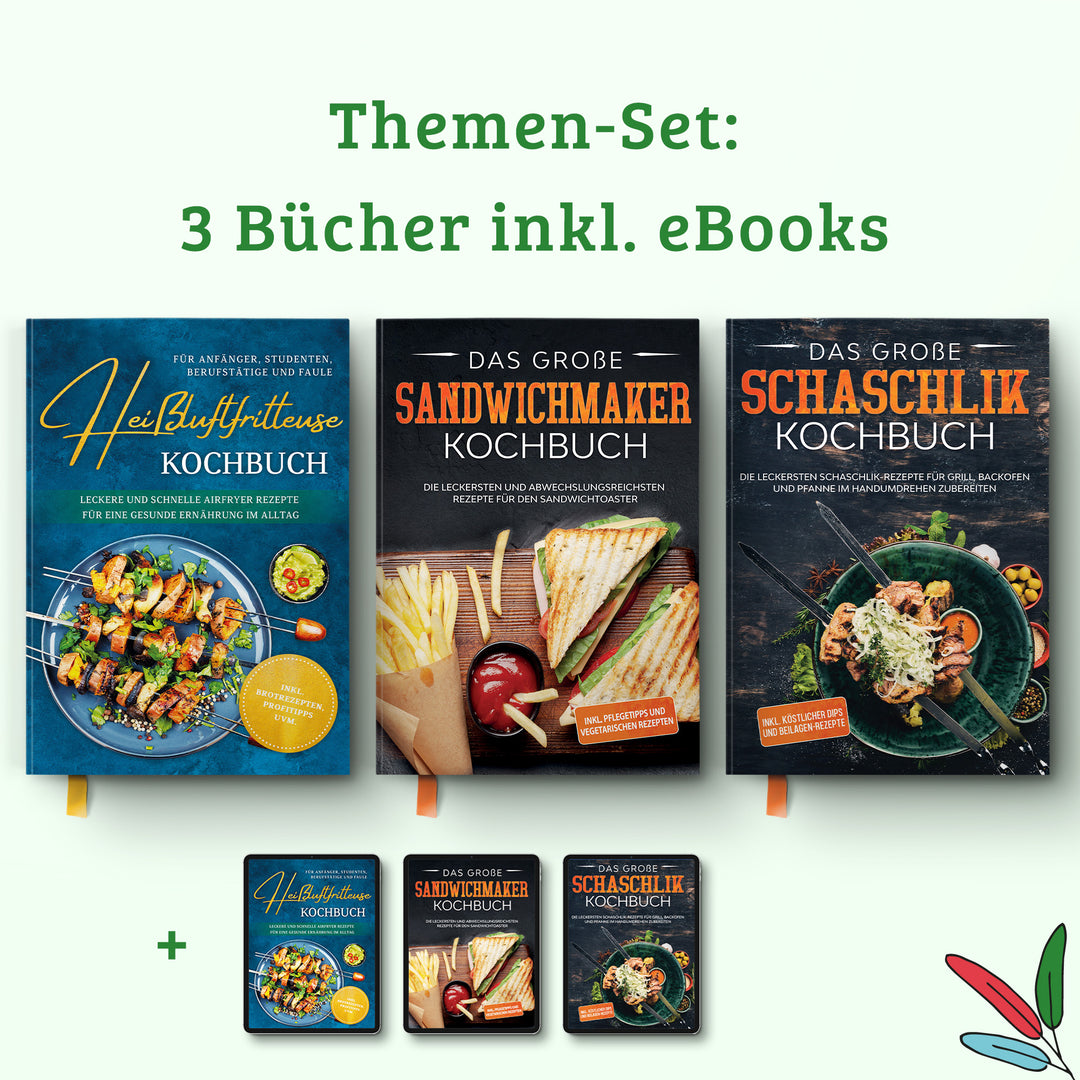 Das große Sandwichmaker Kochbuch: Die leckersten und abwechslungsreichsten Rezepte für den Sandwichtoaster