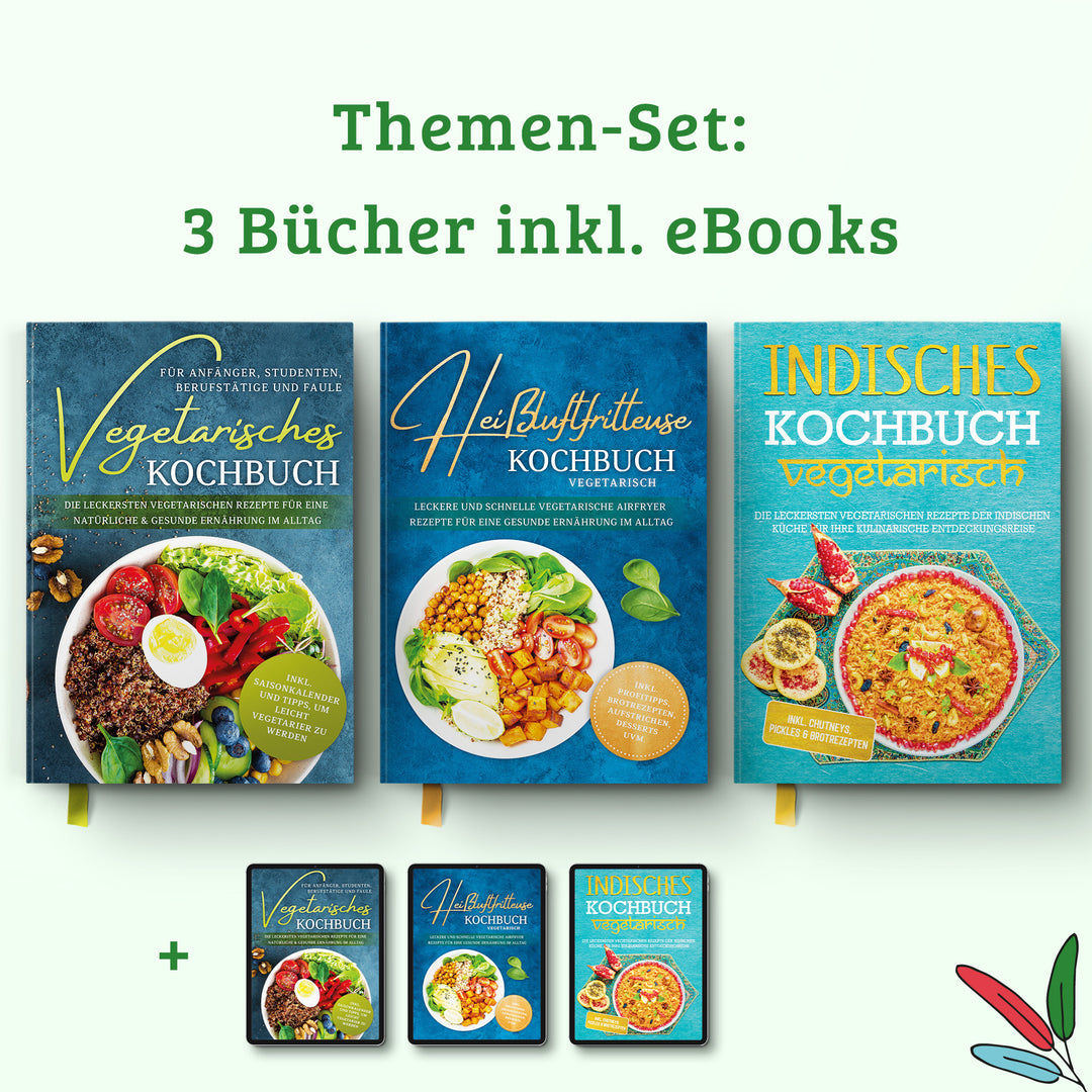 Heißluftfritteuse Kochbuch vegetarisch: Leckere und schnelle vegetarische Airfryer Rezepte für eine gesunde Ernährung im Alltag
