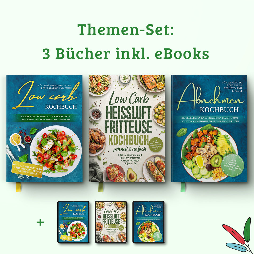 Low Carb Heißluftfritteuse Kochbuch - schnell & einfach: Effektiv abnehmen mit kohlenhydratarmen Airfryer Rezepten für jeden Tag
