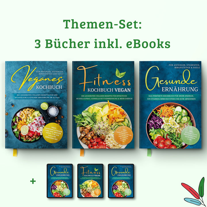 Fitness Kochbuch vegan: Die leckersten veganen Rezepte für effektiven Muskelaufbau, schnelle Fettverbrennung und mehr Energie