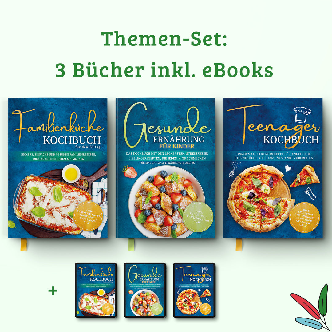 Familien Bundle: Familienküche Kochbuch + Gesunde Ernährung für Kinder + Teenager Kochbuch